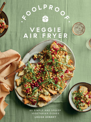 cover image of Foolproof Veggie Air Fryer
